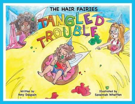 Paperback The Hair Fairies Tangled Trouble Book