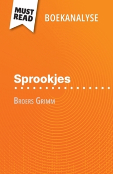 Paperback Sprookjes van Frères Grimm (Boekanalyse): Volledige analyse en gedetailleerde samenvatting van het werk [Dutch] Book