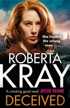 Hardcover Deceived: The Brand New Novel. No One Knows Crime Like Kray. Book