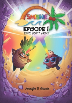 Paperback Smishie: Episode 1: Bend. Don't Break. Book