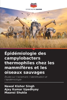 Épidémiologie des campylobacters thermophiles chez les mammifères et les oiseaux sauvages