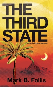 Paperback The Third State: a psychological episode Book
