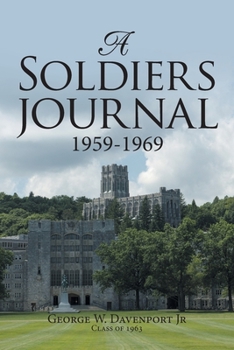 Paperback A Soldiers Journal 1959-1969 Book