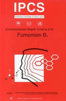 Paperback Fumonisin B1: Environmental Health Criteria Series No. 219 Book