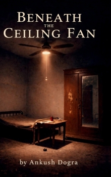 Hardcover Beneath the Ceiling Fan Book