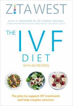Paperback The Ivf Diet: With 60 Recipes Book