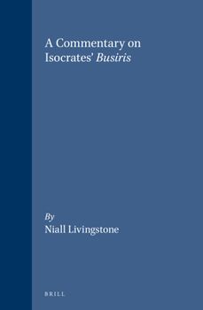 Hardcover A Commentary on Isocrates' Busiris Book