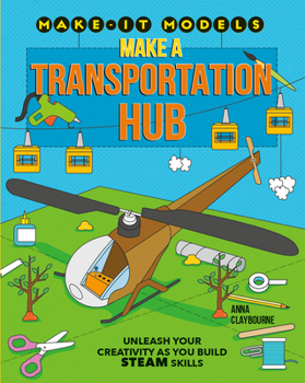 Library Binding Make a Transportation Hub Book