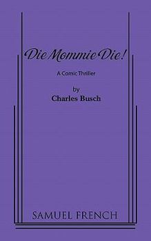 Paperback Die Mommie Die! Book