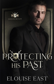 Paperback Protecting his Past: An MM Age Gap Bodyguard Romance Book