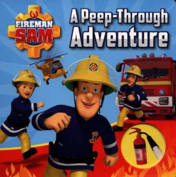 Hardcover Fireman Sam: A Peep-Through Adventure Book
