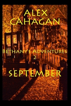 Paperback Bethany's Adventures: September Book