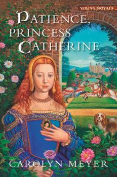 Hardcover Patience, Princess Catherine Book