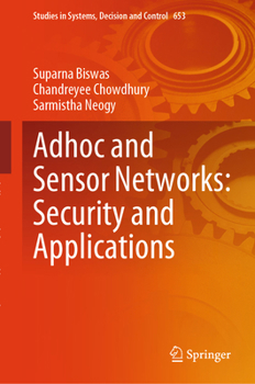 Hardcover Adhoc and Sensor Networks: Security and Applications Book