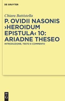 Hardcover P. Ovidii Nasonis "Heroidum Epistula" 10: Ariadne Theseo [Italian] Book