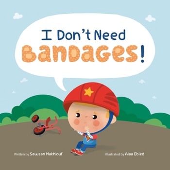 Paperback I Don't Need Bandages! Book
