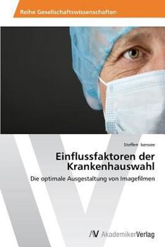 Paperback Einflussfaktoren Der Krankenhauswahl [German] Book