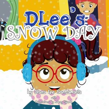 Paperback DLee's Snow Day: The Snow Kids & Curious Cat Story Book