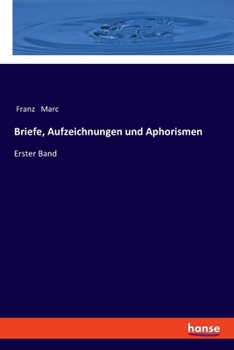 Paperback Briefe, Aufzeichnungen und Aphorismen: Erster Band [German] Book