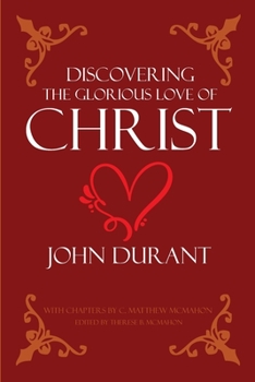 Paperback Discovering the Glorious Love of Christ Book
