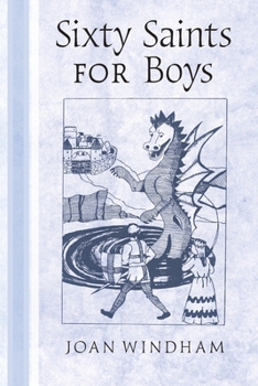 Paperback Sixty Saints for Boys Book