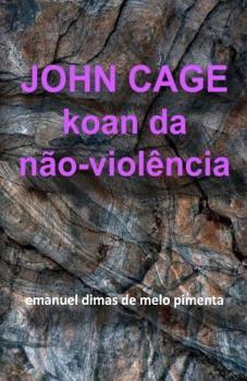 Paperback John Cage: Koan da Não-Violência [Portuguese] Book