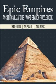 Paperback Epic Empires: Ancient Civilizations Word Search Book