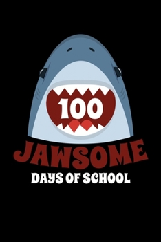 Paperback 100 Jawsome Days of School: Dream Journal - 6"x9" - 120 pages - Dream Recording Notebook - Matte Cover Book