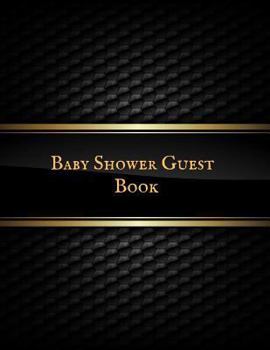 Baby Shower Guest Book: Baby Shower Guest Book Sign In/Guest Registry with Gift Log