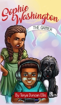 The Gamer - Book #4 of the Sophie Washington