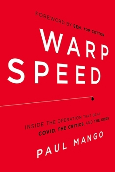 Hardcover Warp Speed: Inside the Operation That Beat Covid, the Critics, and the Odds Book