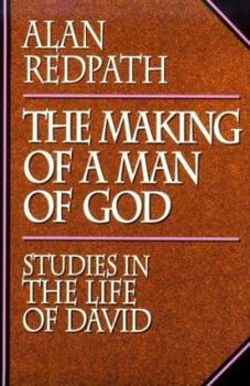Paperback Making of a Man of God: Studies in the Life of David Book