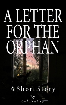 Paperback A Letter For The Orphan Book