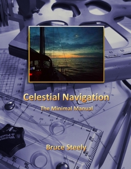 Paperback Celestial Navigation: The Minimal Manual Book