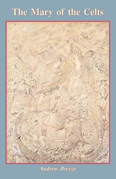 Paperback The Mary of the Celts Book