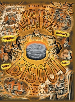 Hardcover The Ten Million Year Biscuit Book