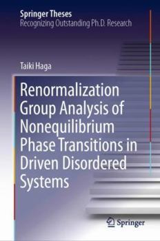 Hardcover Renormalization Group Analysis of Nonequilibrium Phase Transitions in Driven Disordered Systems Book