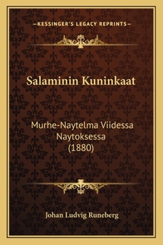 Paperback Salaminin Kuninkaat: Murhe-Naytelma Viidessa Naytoksessa (1880) [Finnish] Book