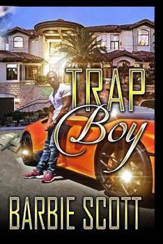 Trap Boy: The Rise of BJ - Book #4 of the Trap Gyrl