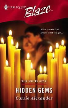 Hidden Gems (White Star, #2) (Harlequin Blaze, #236)