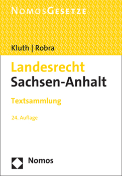 Paperback Landesrecht Sachsen-Anhalt: Textsammlung - Rechtsstand: 1. Februar 2023 [German] Book