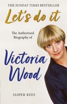 Hardcover Victoria Wood: The Authorised Biography Book
