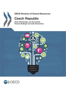OECD Reviews of School Resources: Czech Republic 2016