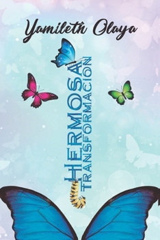 Paperback Hermosa Transformacion [Spanish] Book