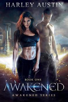 Awakened - Book #1 of the Awakened