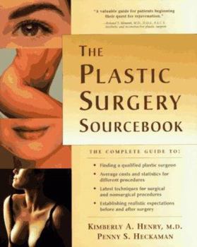 Hardcover The Plastic Surgery Sourcebook: Everything You Need to Know Book