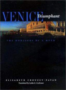 Hardcover Venice Triumphant: The Horizons of a Myth Book