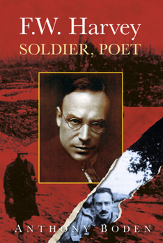 Paperback F.W. Harvey: Soldier, Poet: Soldier, Poet Book