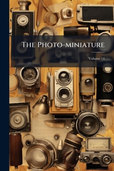 Paperback The Photo-miniature; Volume 14 Book