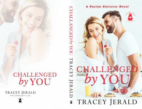 Paperback Challenged by You: A Fusion Universe Novel (Lady Boss Press Presents: Fusion Universe) Book